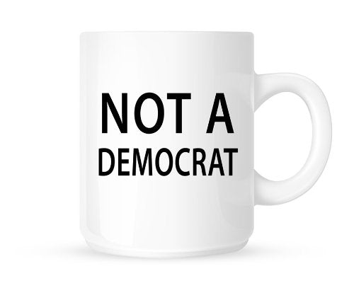 Not a Democrat Mug