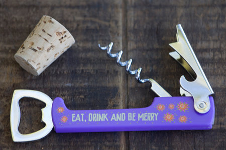 Eat, Drink, and Be Merry Bottle Opener