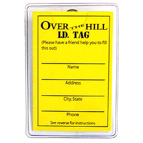 Over the Hill I.D. Tag