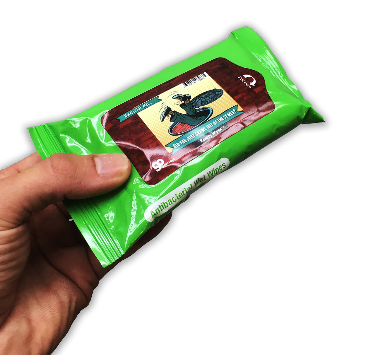 Did You Just Crawl Out of the Sewer Wipes