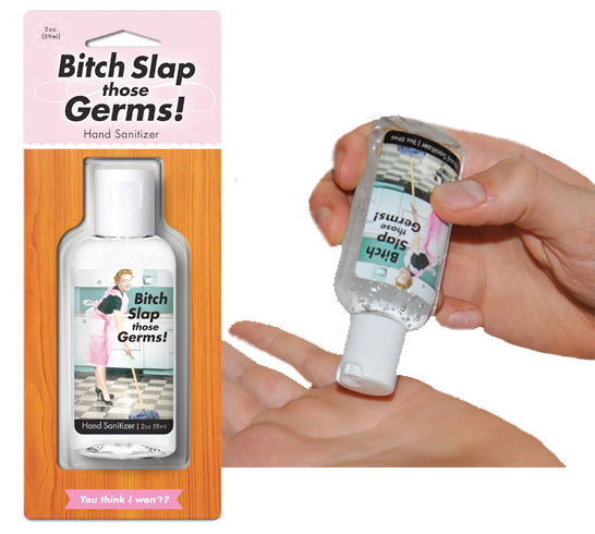 Bitch Slap Those Germs Hand Sanitizer