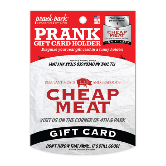 Cheap Meats Prank Gift Card Holder