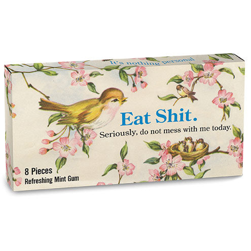 Eat Shit Gum