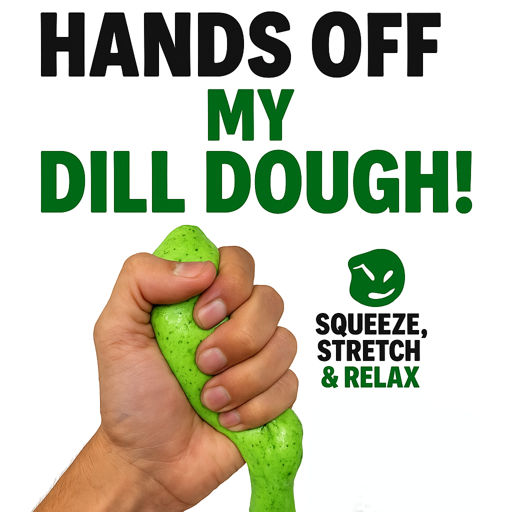 Dill-Dough Stress Relief Putty