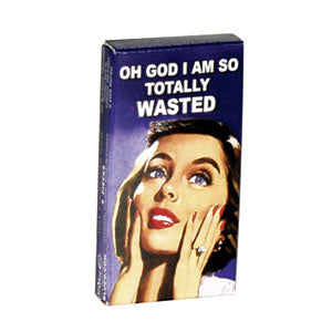 Totally Wasted Gum